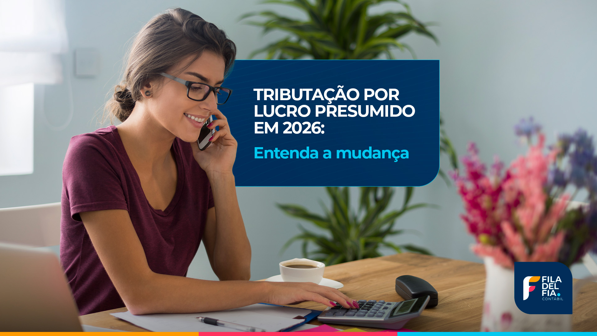 TRIBUTAÇÃO POR LUCRO PRESUMIDO EM 2026: ENTENDA A MUDANÇA